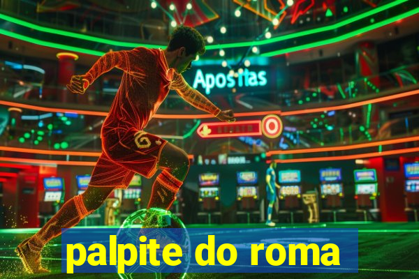 palpite do roma